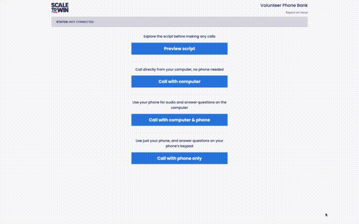 An example Scale to Win Dialer call campaign